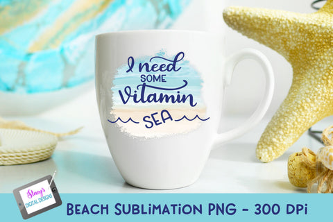 Beach Sublimation Design | I need some vitamin sea Sublimation Stacy's Digital Designs 