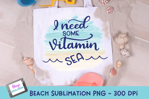 Beach Sublimation Design | I need some vitamin sea Sublimation Stacy's Digital Designs 