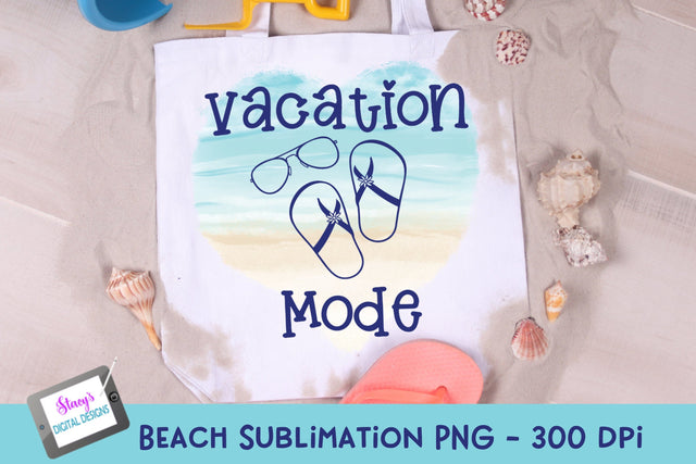 Beach Sublimation Design | Vacation Mode Sublimation Sublimation Stacy's Digital Designs 