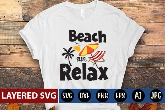 Beach Sun Relax Svg Cut File - So Fontsy