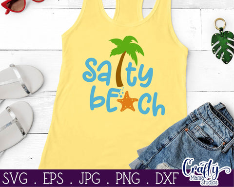 Beach Svg - Salty Beach - Summer - Funny Quote SVG Crafty Mama Studios 