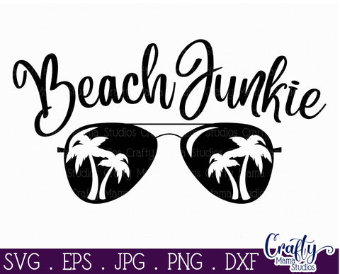Beach Svg - Summer - Beach Junkie Cut File SVG Crafty Mama Studios 