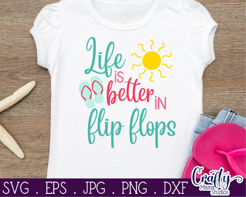 Beach Svg - Summer - Life Is Better In Flip Flops - Flip Flops SVG Crafty Mama Studios 