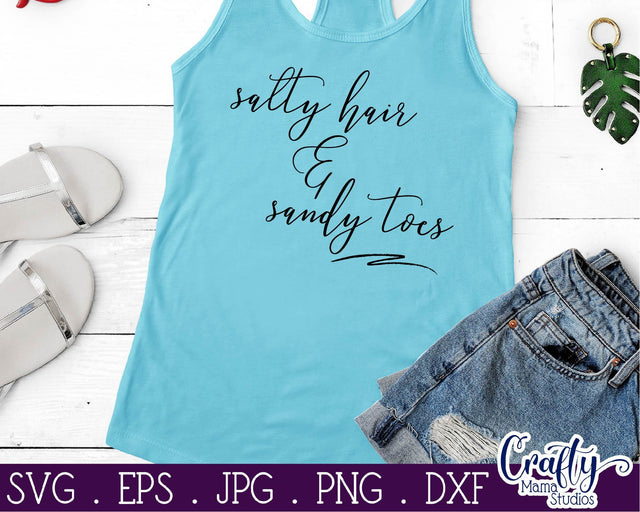 Beach Svg - Summer - Salty Hair Sandy Toes - Ocean Svg SVG Crafty Mama Studios 