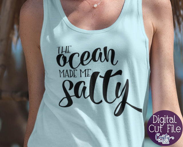 Beach Svg - Summer - The Ocean Made Me Salty SVG - Funny SVG Crafty Mama Studios 