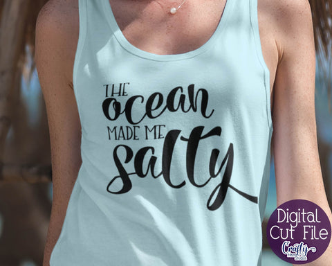 Beach Svg - Summer - The Ocean Made Me Salty SVG - Funny SVG Crafty Mama Studios 