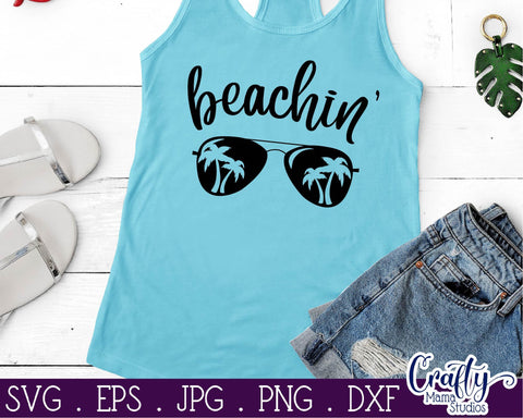 Beach Svg - Summer - Vacation - Beachin' - Funny Quote SVG Crafty Mama Studios 