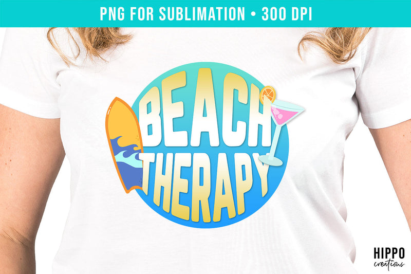 Beach Therapy | Beach Sublimation PNG Sublimation Hippo Creations 