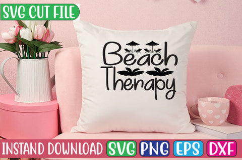 Beach Therapy SVG Cut File SVGs, Quotes and Sayings, Food & Drink, Holiday,On Sale, SVG Studio Innate 