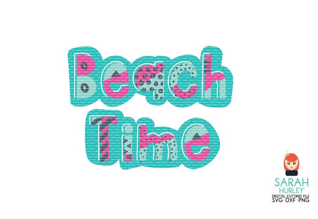 Beach Time SVG Sarah Hurley 
