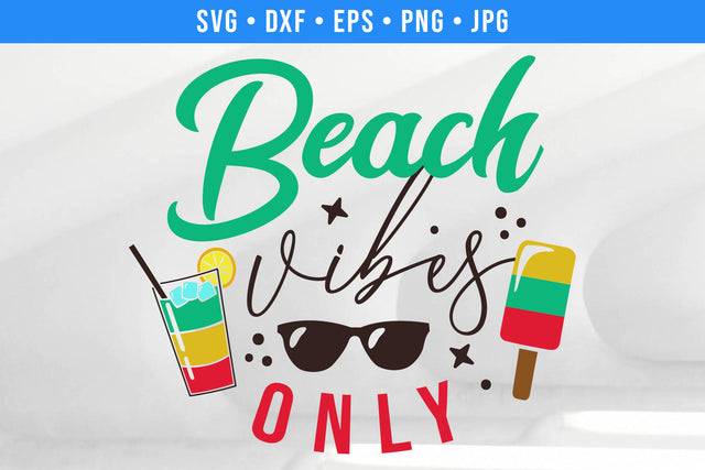 Beach Vibes Only | Beach SVG SVG Hippo Creations 