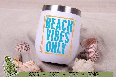 Beach Vibes Only SVG Cut File SVG Crunchy Pickle 