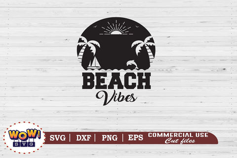 Beach vibes svg, Summer svg, Beach svg, Png, Dxf SVG Wowsvgstudio 