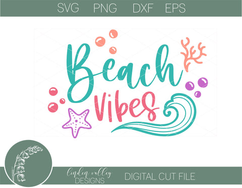 Beach Vibes SVG-Summer SVG-Ocean SVG-Vacation SVG SVG Linden Valley Designs 