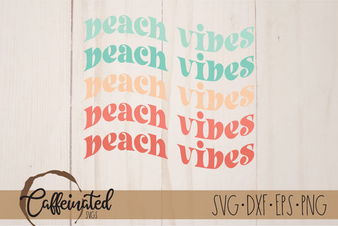Beach Vibes SVG SVG Caffeinated SVGs 