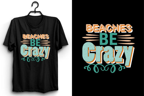 Beaches Be Crazy Sublimation SVGArt 
