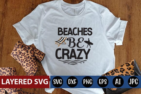 Beaches Be Crazy Svg Cut File SVG Blessedprint 