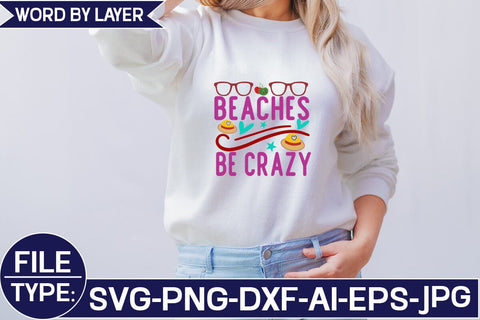 Beaches Be Crazy SVG Cut File SVG Studio Innate 