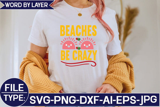 Beaches Be Crazy SVG Cut File SVG Studio Innate 