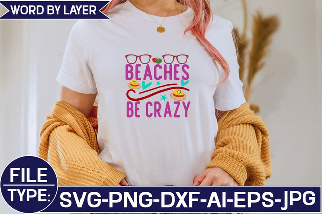 Beaches Be Crazy SVG Cut File SVG Studio Innate 