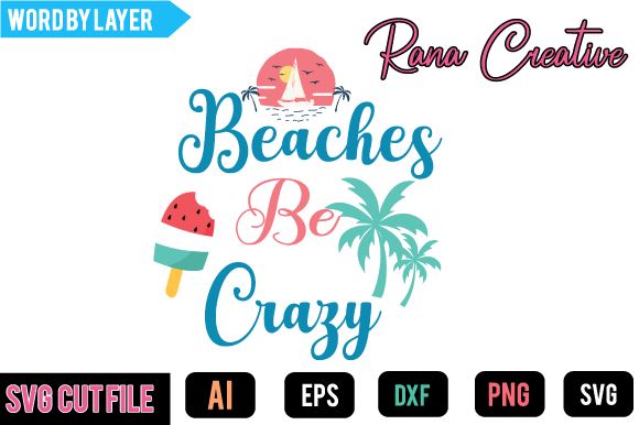 beaches be Crazy SVG Design SVG BlackCatsMedia 