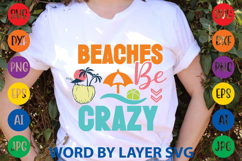 Beaches Be Crazy SVG Design SVG Rafiqul20606 