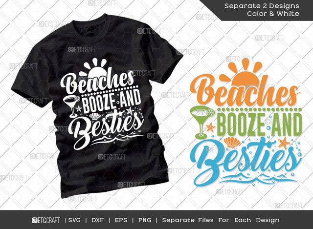 Beaches Booze And Besties SVG Cut File | Summer Svg | Drink Svg | Sun Svg | Shell Svg | Vacation Quotes | Summer T-shirt Design SVG ETC Craft 