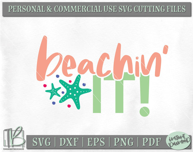 Beachin' It SVG, Summer SVG, Beach SVG SVG TB Designs 