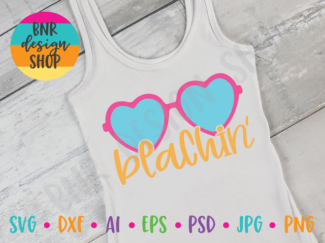 Beachin' SVG SVG BNRDesignShop 