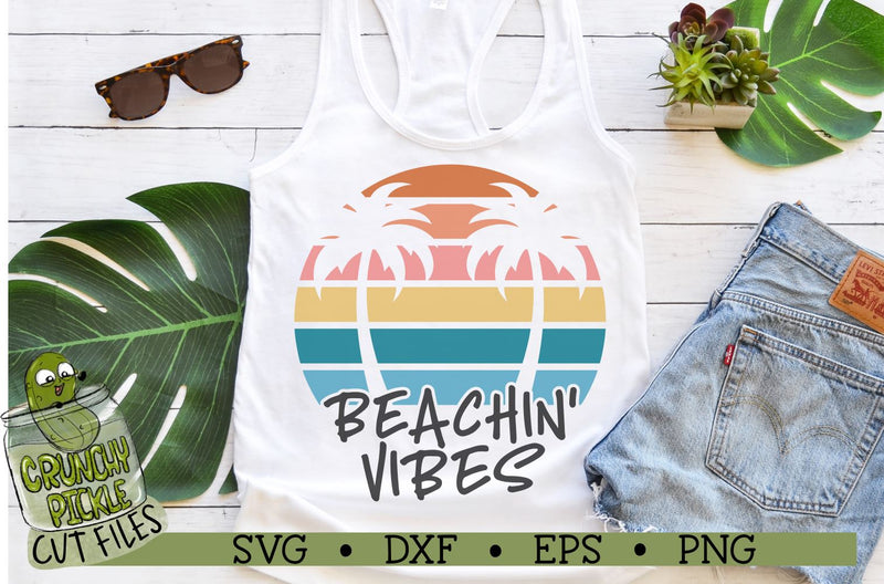 Beachin' Vibes Smooth SVG Cut File SVG Crunchy Pickle 