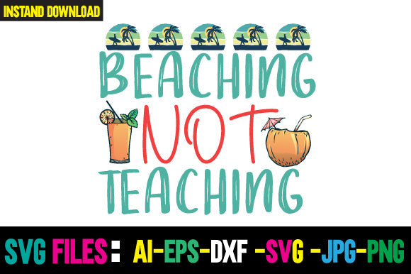 Beaching Not Teaching SVG Cut File SVG Newmockups 