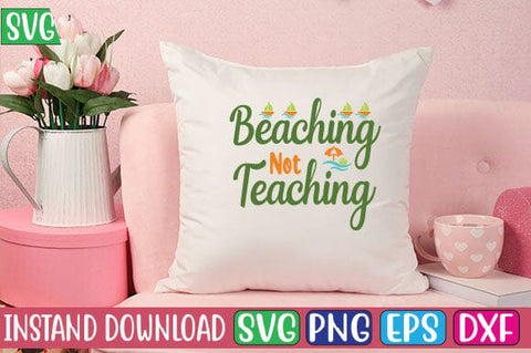 Beaching Not Teaching SVG Cut File SVG Studio Innate 