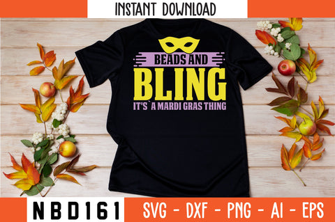 BEADS AND BLING IT'S`A MARDI GRAS THING Svg Design SVG Nbd161 