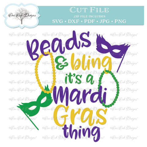Beads & Bling It's a Mardi Gras Thing SVG One Oak Designs 