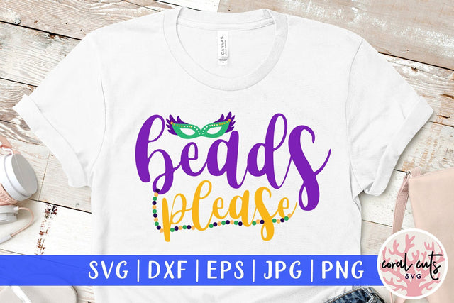Beads Please - Mardi Gras SVG EPS DXF PNG SVG CoralCutsSVG 