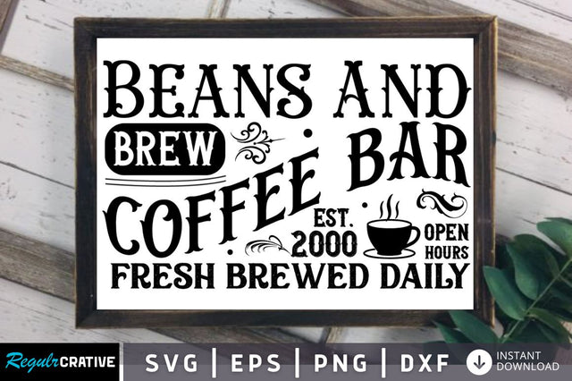 Beans and brew est.2000 SVG SVG Regulrcrative 