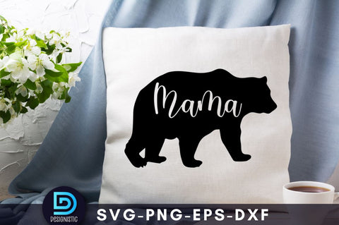 Bear mama, Mam SVG SVG DESIGNISTIC 