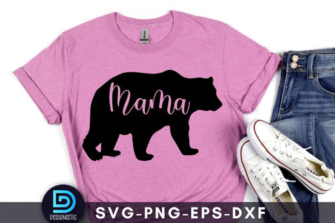 Bear mama, Mam SVG SVG DESIGNISTIC 