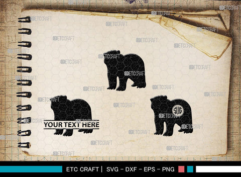 Bear Monogram, Bear Silhouette, Bear SVG, Bruin Svg, Grizzly Bear Svg, Bear Family Svg, SB00226 SVG ETC Craft 