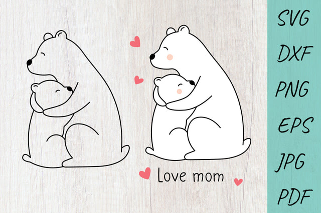 Bear SVG, Mothers day SVG, Mama Bear SVG, Baby bear SVG Irina Ostapenko 