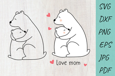 Bear SVG, Mothers day SVG, Mama Bear SVG, Baby bear SVG Irina Ostapenko 