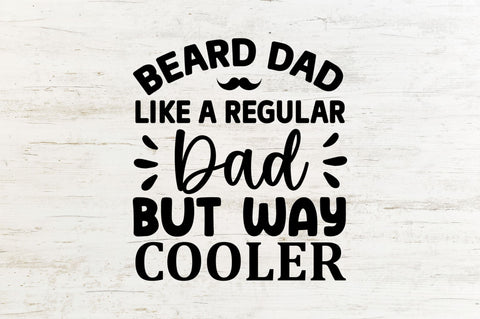 Beard dad like a regular dad but SVG SVG Regulrcrative 