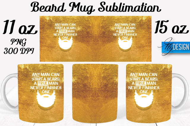 Beard Mug PNG Sublimation | Coffee 11 Oz | 15 Oz Mug Sublimation Sublimation Fly Design 