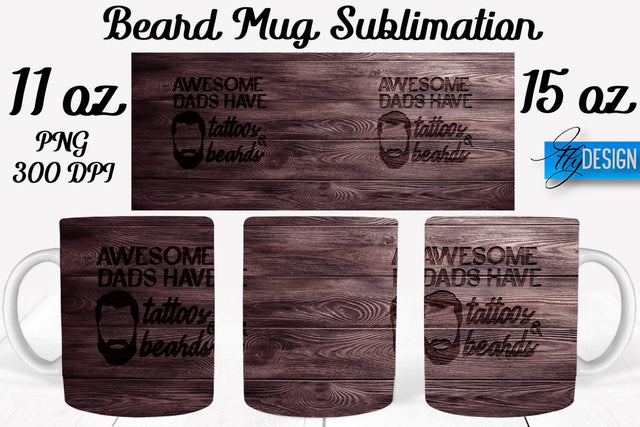 Beard Mug PNG Sublimation | Coffee 11 Oz | 15 Oz Mug Sublimation Sublimation Fly Design 