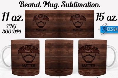 Beard Mug PNG Sublimation | Coffee 11 Oz | 15 Oz Mug Sublimation Sublimation Fly Design 