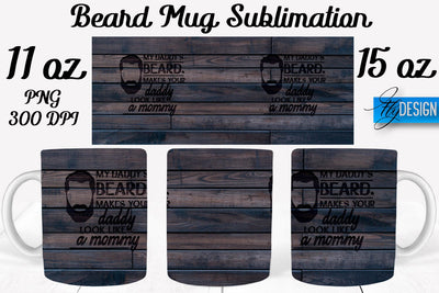 Beard Mug PNG Sublimation | Coffee 11 Oz | 15 Oz Mug Sublimation Sublimation Fly Design 