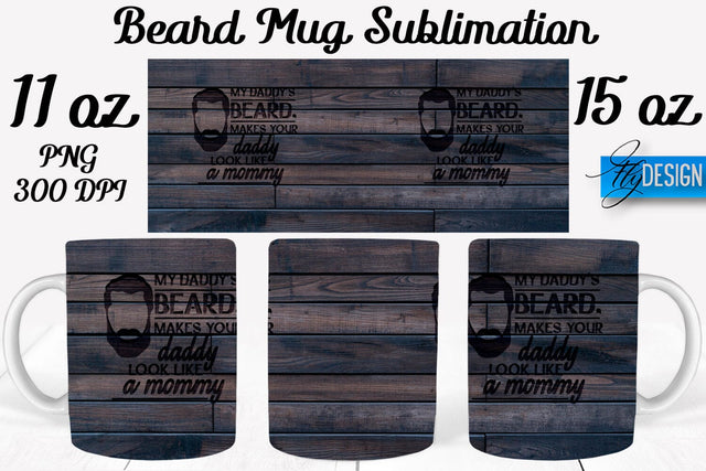 Beard Mug PNG Sublimation | Coffee 11 Oz | 15 Oz Mug Sublimation Sublimation Fly Design 