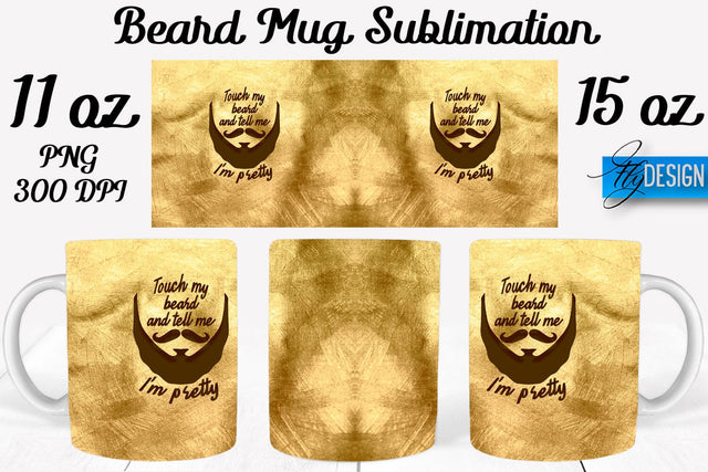 Beard Mug PNG Sublimation | Coffee 11 Oz | 15 Oz Mug Sublimation Sublimation Fly Design 