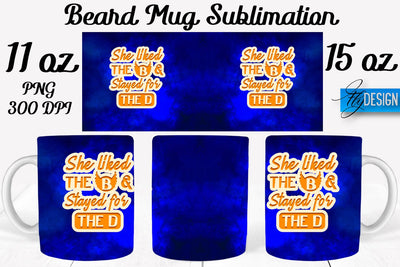 Beard Mug PNG Sublimation | Coffee 11 Oz | 15 Oz Mug Sublimation Sublimation Fly Design 