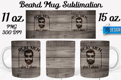 Beard Mug PNG Sublimation | Coffee 11 Oz | 15 Oz Mug Sublimation Sublimation Fly Design 